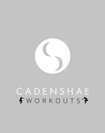 Cadenshae Monthly Workout Subscription